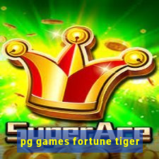 pg games fortune tiger